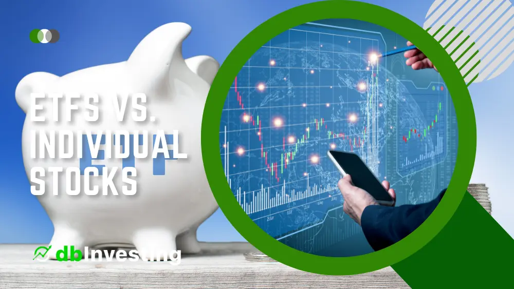 ETFs vs. Individual Stocks: Pros and Cons of Investing