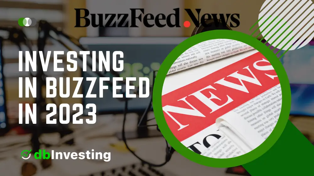 Invertir en Buzzfeed: un análisis exhaustivo