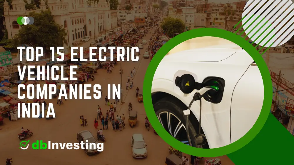 Top 15 Electric Vehicle Companies in India