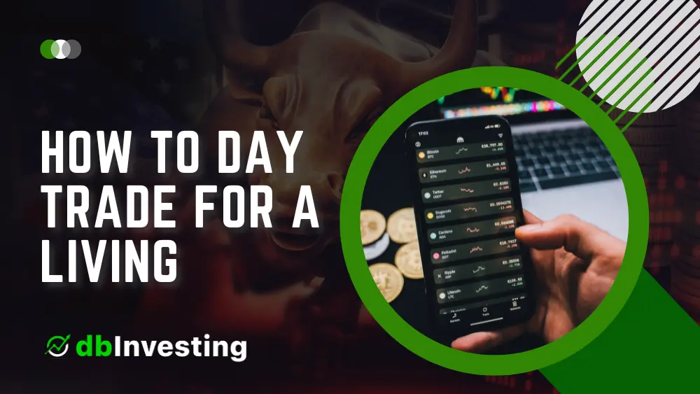 How to Day Trade for a Living: Mastering the Art of Trading