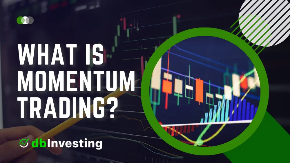 What is Momentum Trading?
