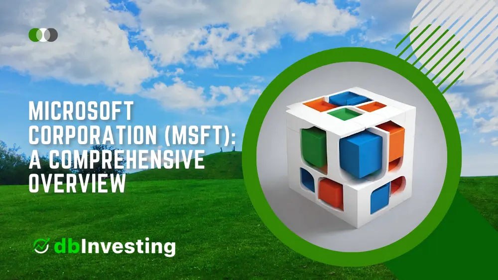 Microsoft Corporation (MSFT) : une vue d’ensemble complète