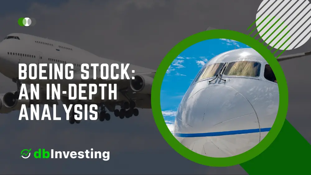 Boeing Stock: An In-Depth Analysis