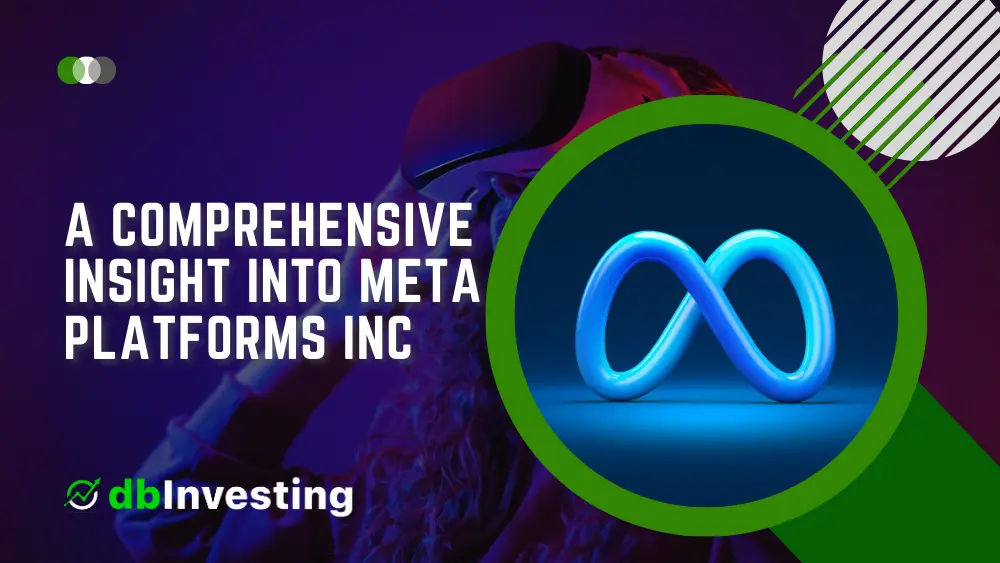A Comprehensive Insight into Meta Platforms Inc: Analyzing Meta Stock, Forecast, Charts, and Earnings