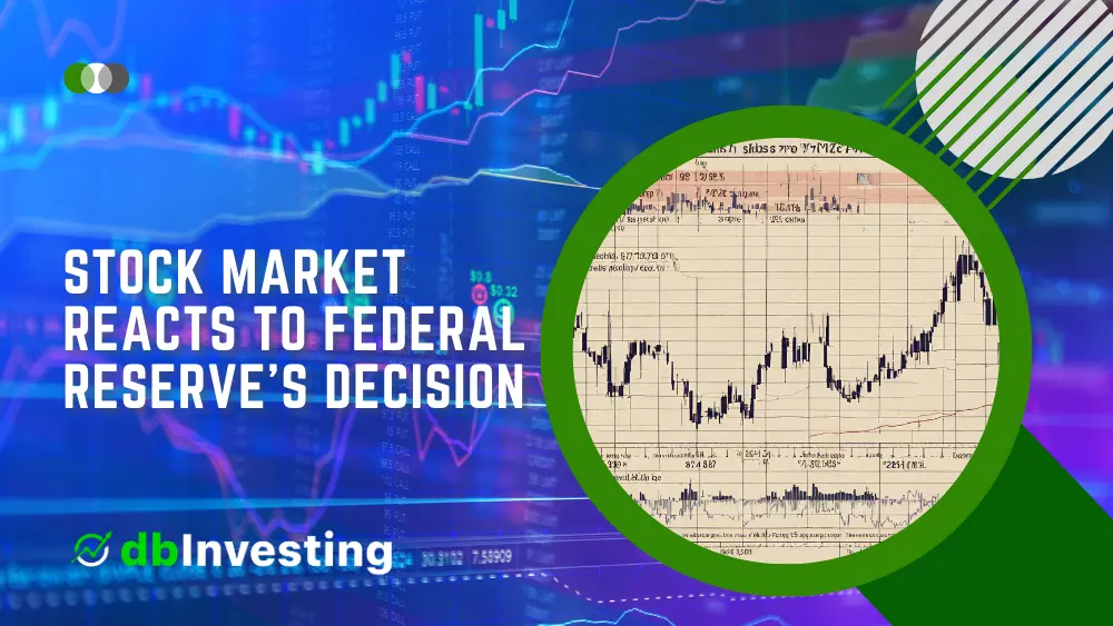 El mercado de valores reacciona a la decisión de la Reserva Federal sobre la tasa de interés