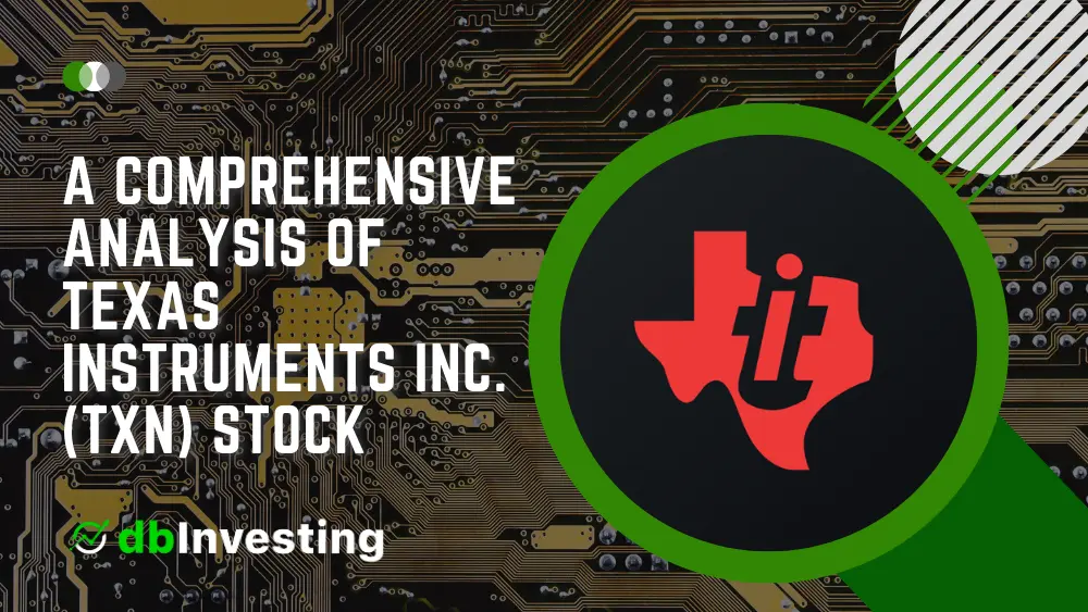 การวิเคราะห์ที่ครอบคลุมของหุ้น Texas Instruments Inc. (TXN): ภาพรวมโดยละเอียดการวิเคราะห์ราคาข้อมูลเงินปันผลและการคาดการณ์ในอนาคต