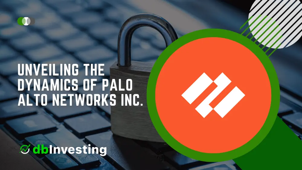 Desvelando la dinámica de Palo Alto Networks Inc.: Un análisis exhaustivo