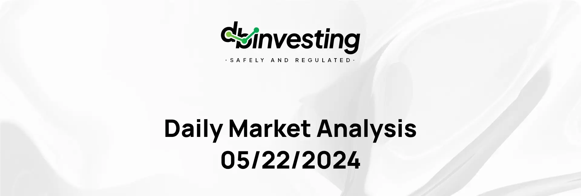 Daily market analysis report – 05/22/24